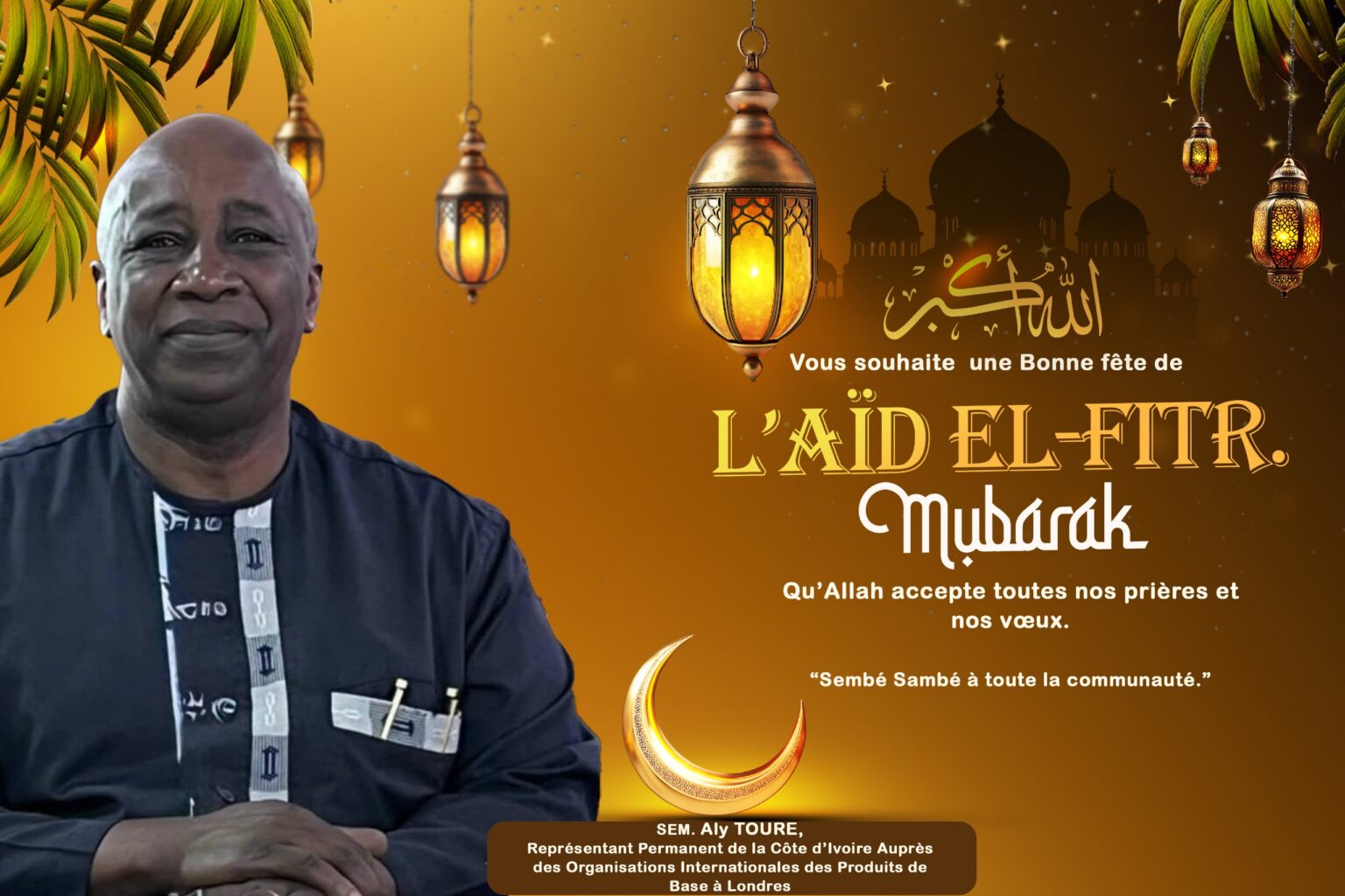 AÏD-EL-FITR : MESSAGE FORT DE SEM ALY TOURÉ POUR LA PAIX ET L’UNITÉ EN CÔTE D’IVOIRE